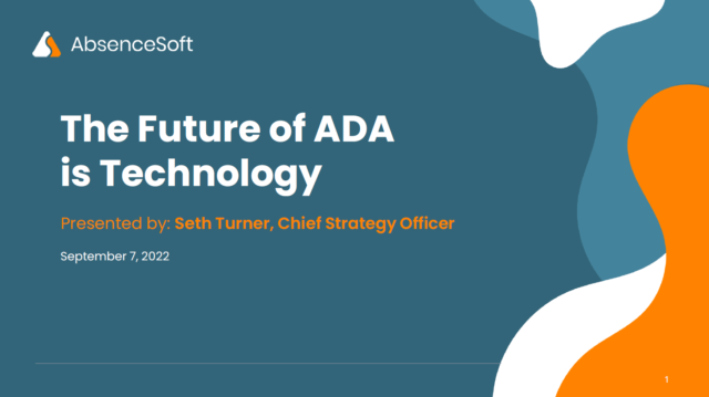 title page with, "The future of ADA is Technology," presented by Seth Turner, Chief Strategy Officer, September 7th, 2022