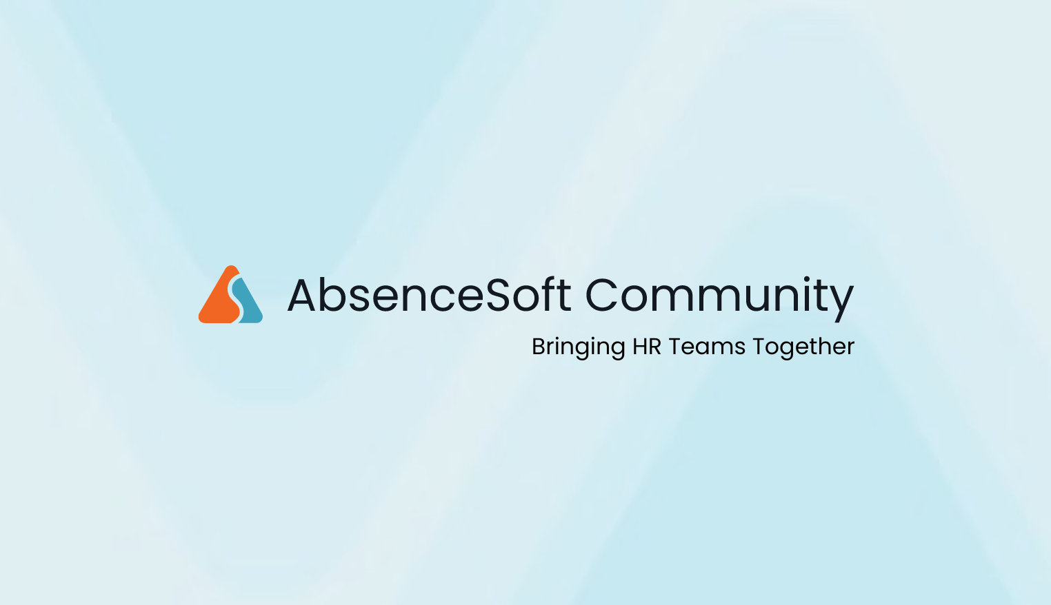 AbsenceSoft Launches Community to Connect and Empower HR Professionals