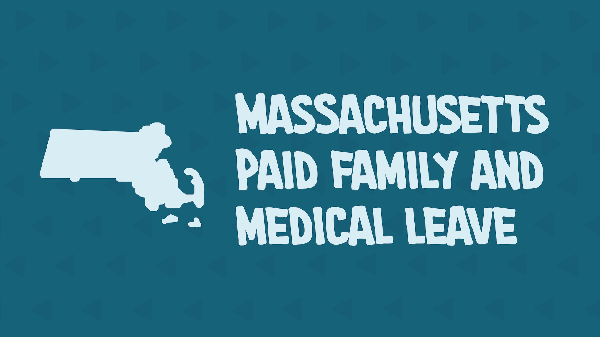 A Leave Manager’s Guide to Massachusetts’ Paid Family and Medical Leave