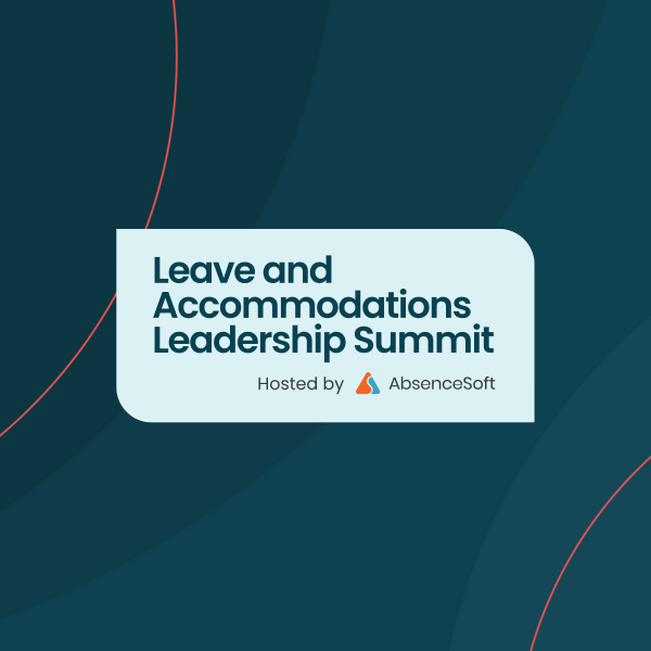 Leave and Accommodations Leadership Summit hosted by AbsenceSoft